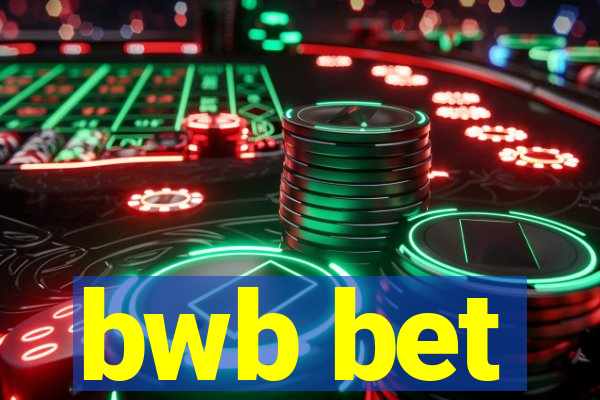 bwb bet